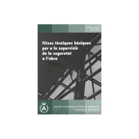 Fitxes tècniques bàsiques per a la supervisió de la seguretat a l’obra